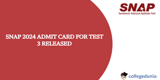 SNAP 2024 Admit Card for Test 3 Released: Download Now